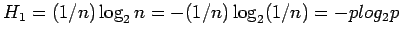 $H_1=(1/n)\log_2 n=-(1/n)\log_2 (1/n)=-p log_2 p$